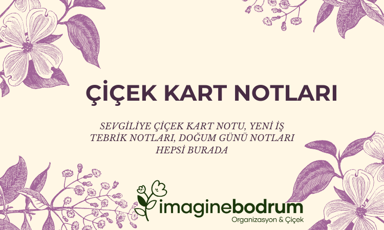 Çiçek Kart Notu